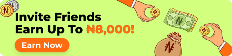 Invite friends bonus up to eight thousand naira